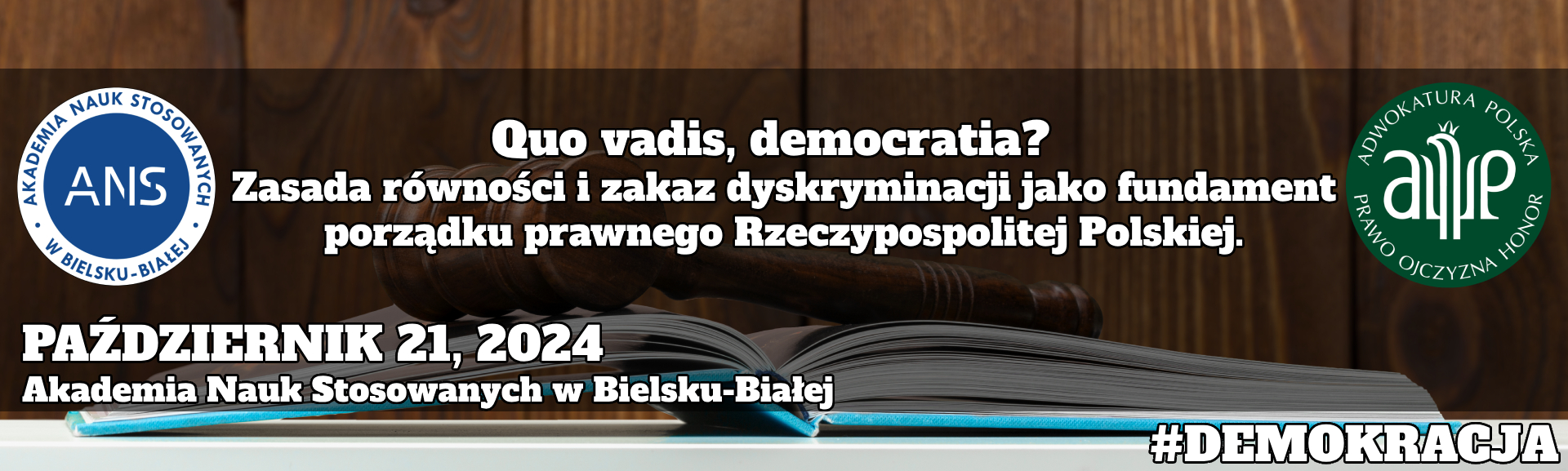Quo vadis, democratia? Zasada równości i zakaz dyskryminacji jako fundament porządku prawnego Rzeczypospolitej Polskiej